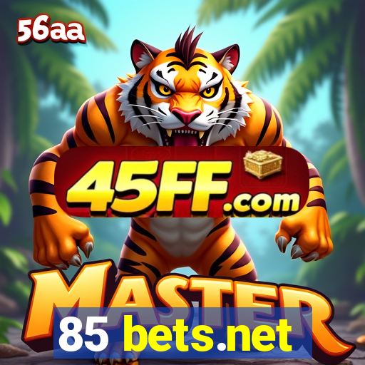 85 bets.net